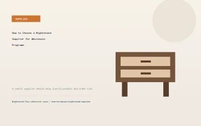 How to Choose a Nightstand Supplier for Wholesale Programs